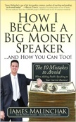 How I Became A Big Money Speaker & How You Can Too!: