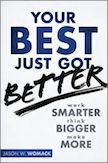 Your Best Just Got Better: 