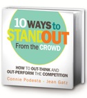 10 Ways to Stand Out From the Crowd: