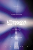 Blindsided: