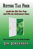 Retire Tax Free: 