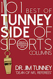 101 Best of Tunney Side of Sports Columns: