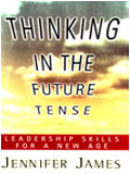Thinking in the Future Tense: