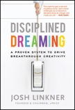 Disciplined Dreaming:
