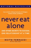 Never Eat Alone: