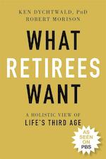 What Retirees Want: