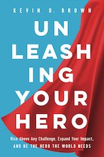 Unleashing Your Hero: 