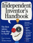 The Independent Inventor`s Handbook: 
