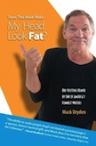 Does This Book Make My Head Look Fat?