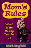 Mom&#39;s Rules: