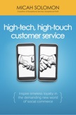 High-Tech, High-Touch Customer Service:
