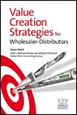 Value Creation Strategies for Wholesaler-Distributors
