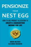 Pensionize Your Nest Egg: 