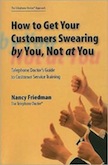 How to Get Your Customers Swearing by You, Not at You