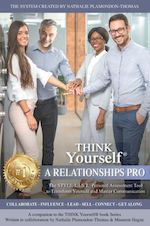 THINK Yourself® A RELATIONSHIPS PRO
