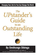 The Upstander&#39;s Guide to an Outstanding Life