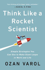 Think Like a Rocket Scientist: 