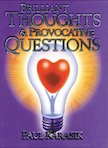 Brilliant Thoughts & Provocative Questions