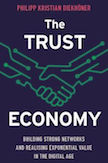 The Trust Economy: 