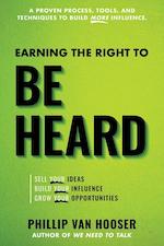 Earning the Right to Be Heard: 