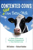 Contented Cows Still Give Better Milk: