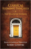 Classical Economic Principles & the Wealth of Nations 
