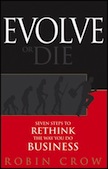 Evolve or Die: