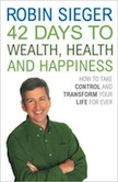 42 Days to Wealth, Health and Happiness: