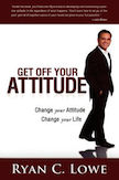 Get Off Your Attitude: 