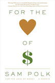 For the Love of Money: