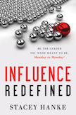 Influence Redefined: