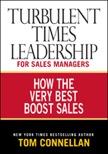 Turbulent Times Leadership for Sales Managers: